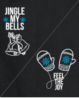 Jingle my bells / feel the joy Jingle my bells / feel the joy